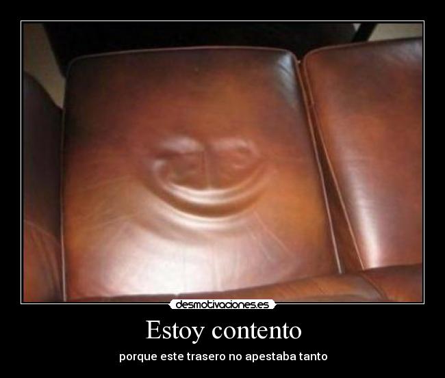Estoy contento -