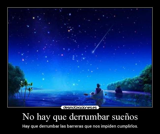 No hay que derrumbar sueños - 