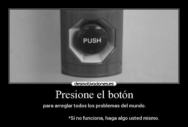 Presione el botón -