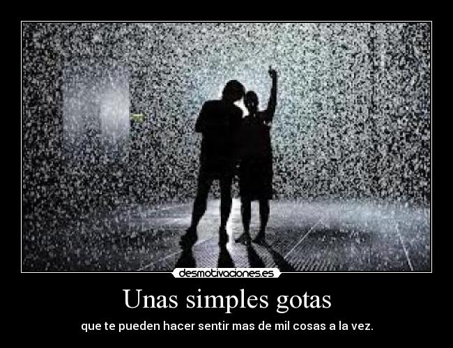 Unas simples gotas - 
