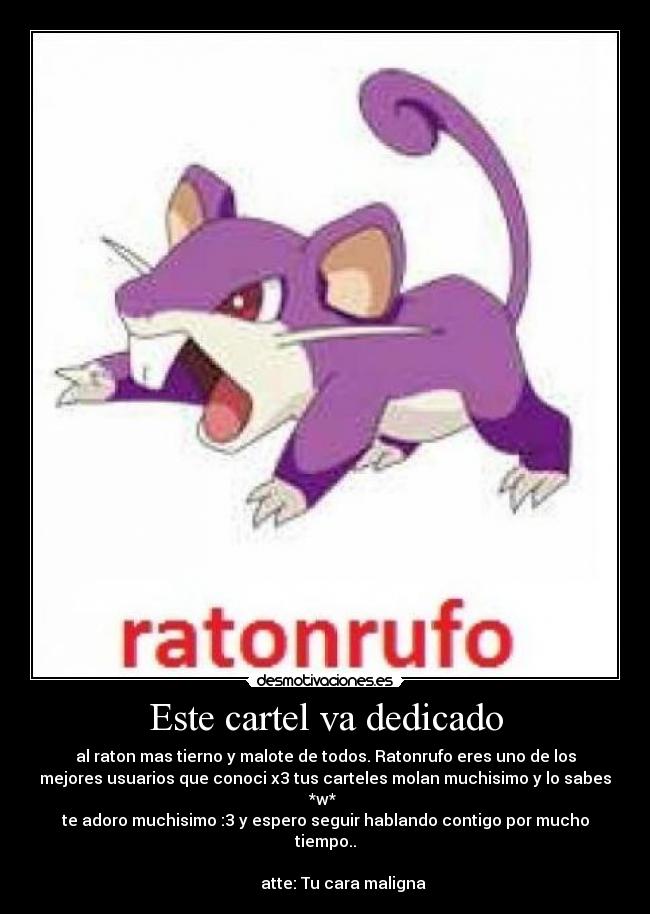 Este cartel va dedicado -