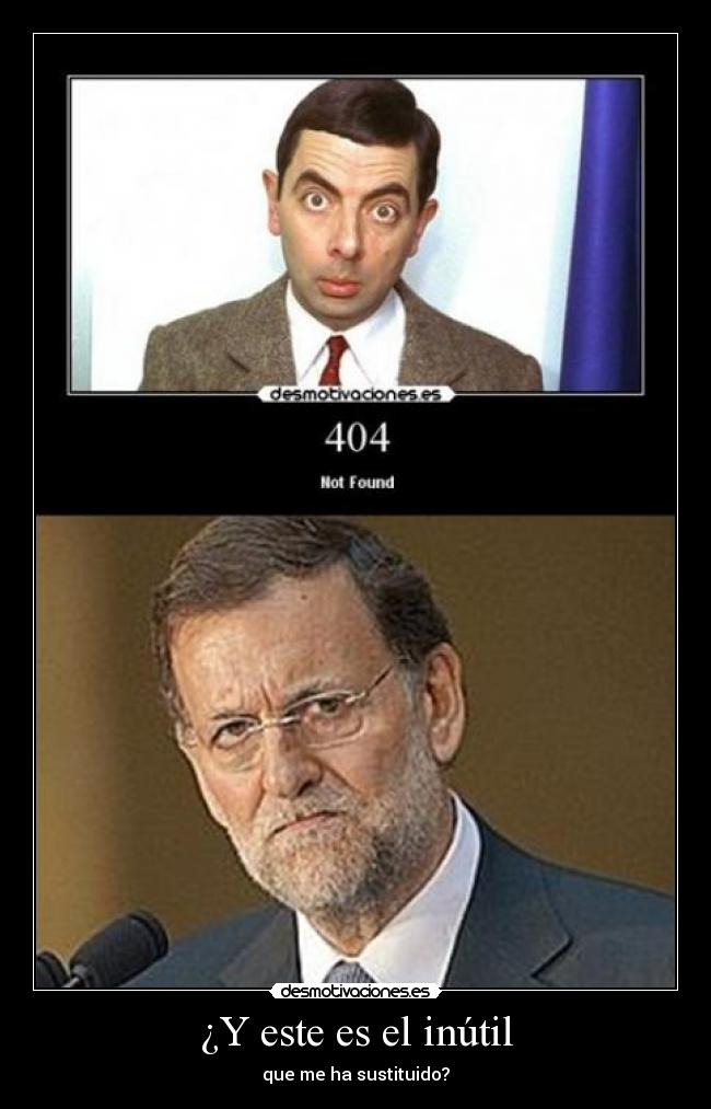 ¿Y este es el inútil -