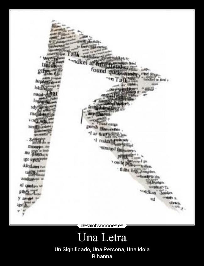 carteles rihannaa desmotivaciones