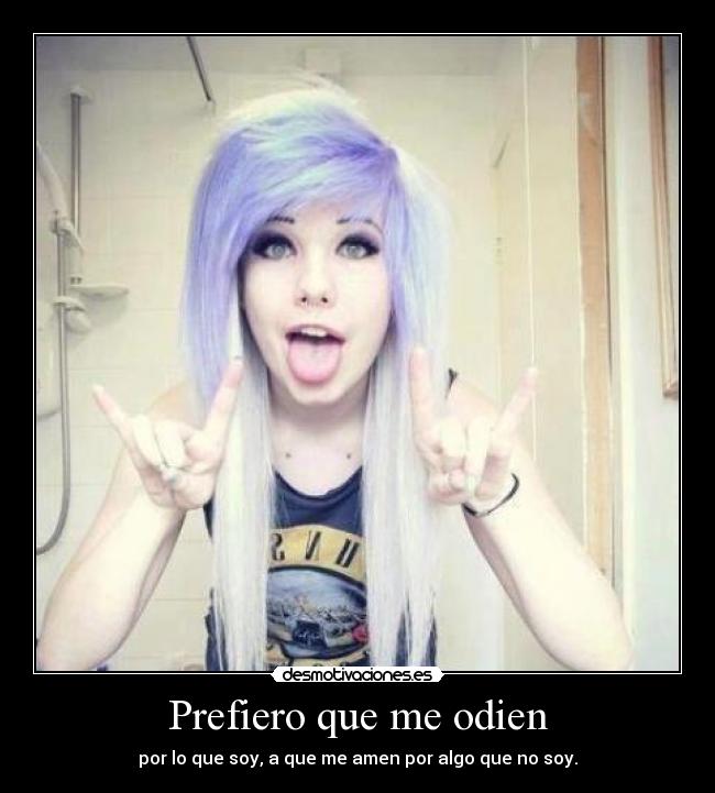 Prefiero que me odien - 