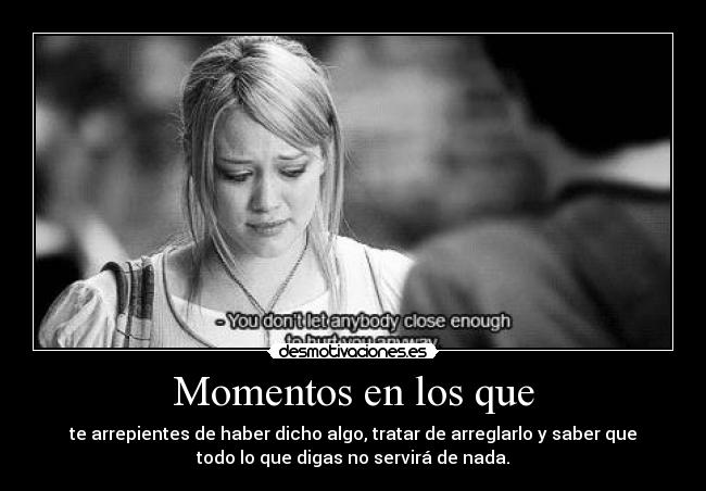 Momentos en los que -