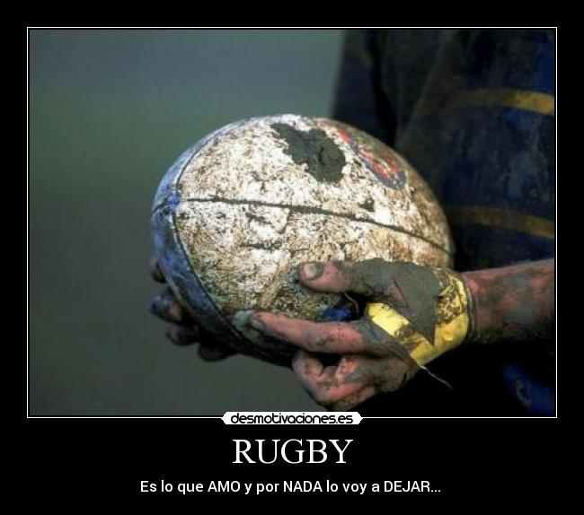 RUGBY - Es lo que AMO y por NADA lo voy a DEJAR...