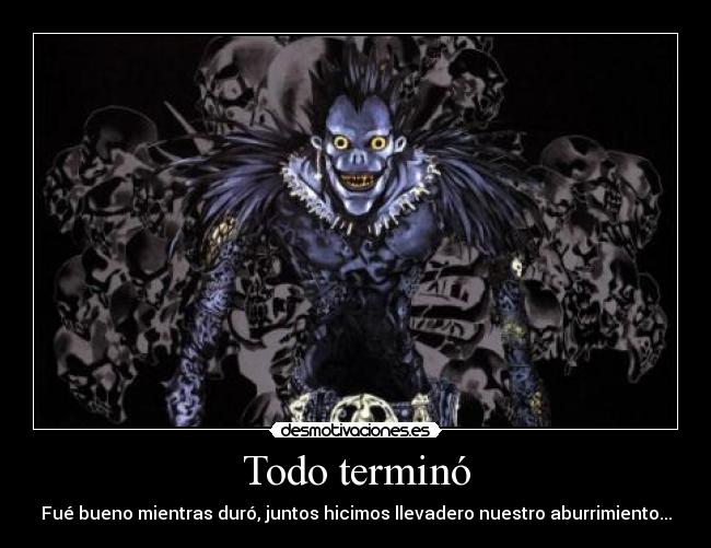 Todo terminó -