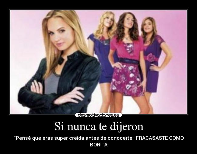 Si nunca te dijeron -