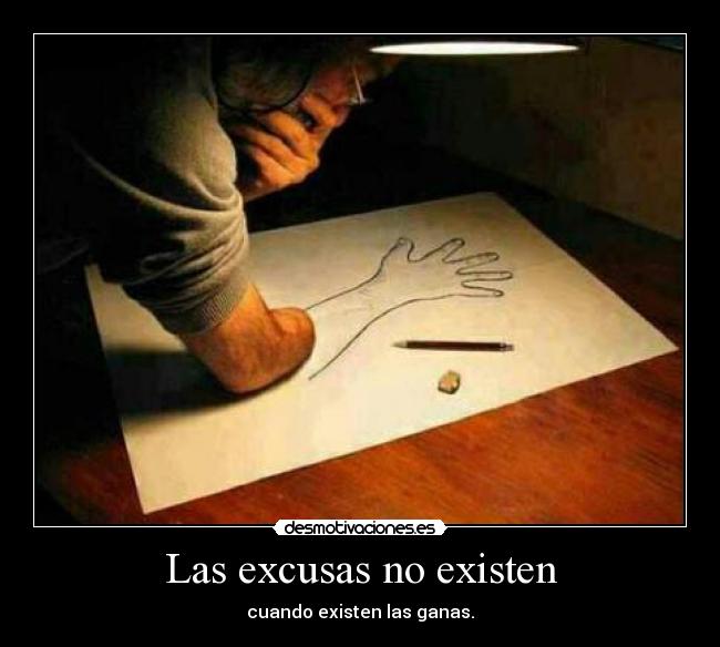 Las excusas no existen - 