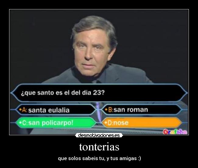 tonterias -