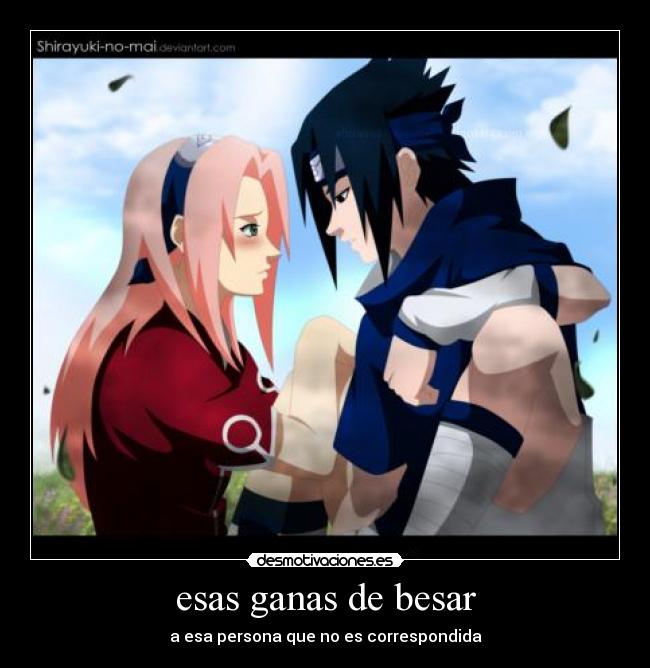 esas ganas de besar - a esa persona que no es correspondida