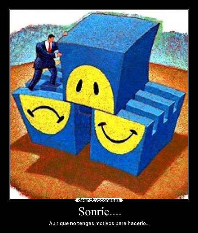 Sonríe.... -