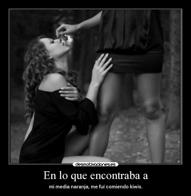 En lo que encontraba a - 