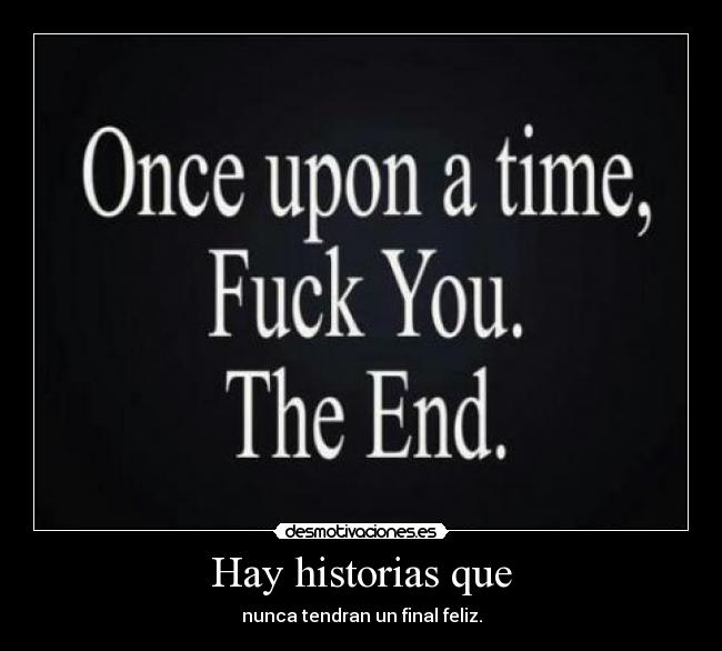 Hay historias que -