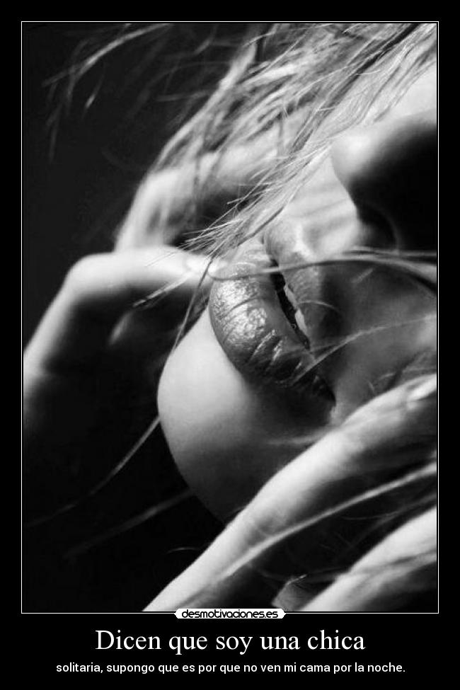 Dicen que soy una chica -