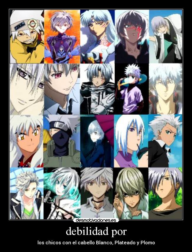 debilidad por - los chicos con el cabello Blanco, Plateado y Plomo