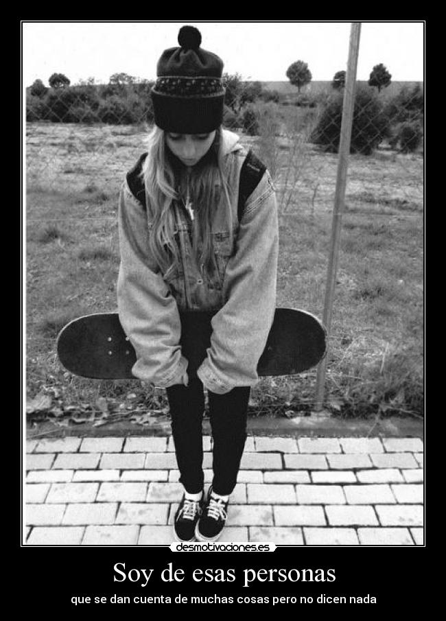 Soy de esas personas -