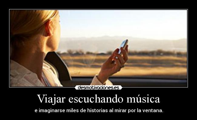 Viajar escuchando música -