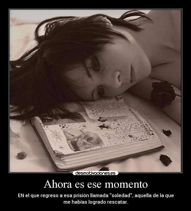 Ahora es ese momento - 