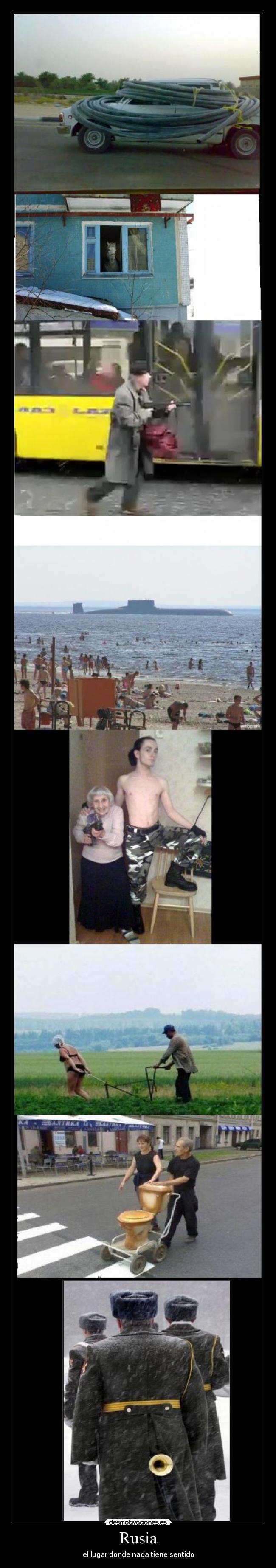 Rusia - el lugar donde nada tiene sentido