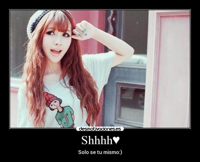 Shhhh♥ -
