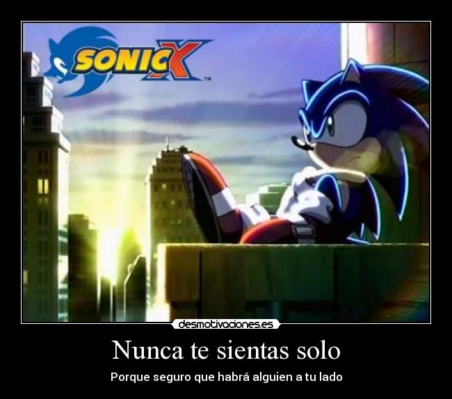 Nunca te sientas solo -