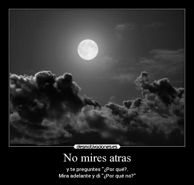No mires atras - 