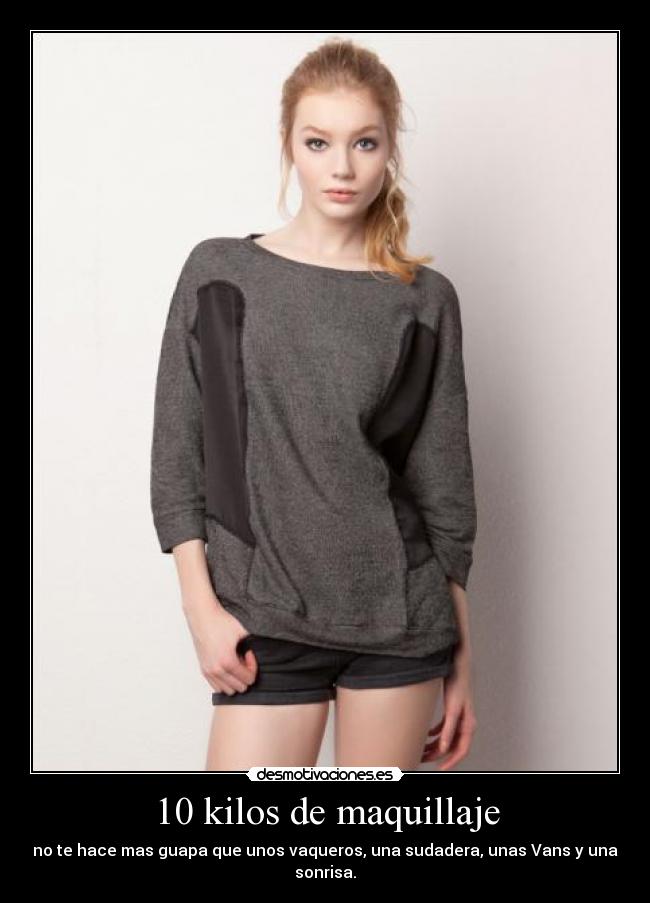 10 kilos de maquillaje -