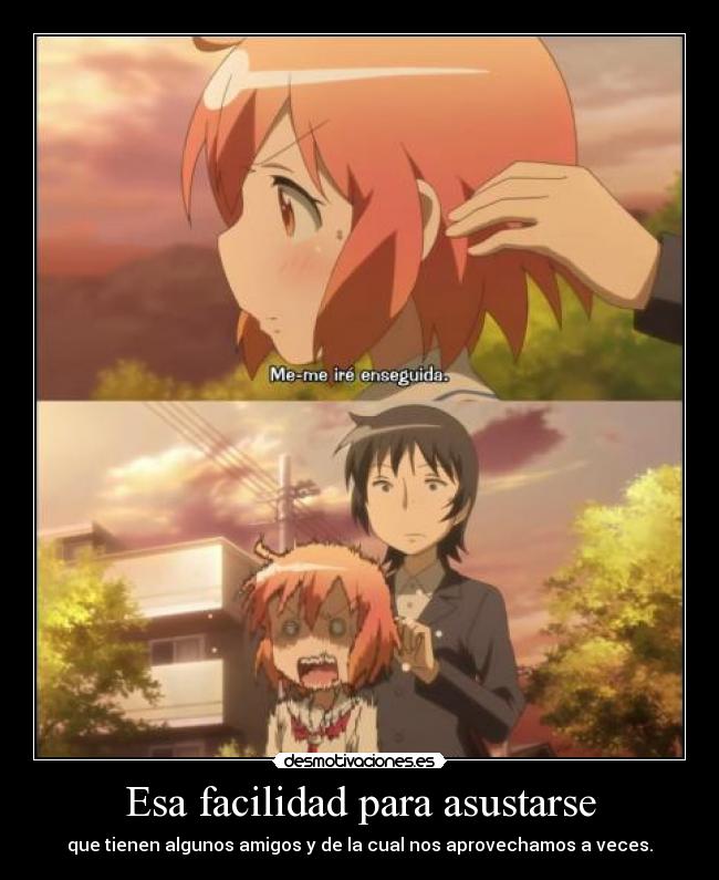 Esa facilidad para asustarse - 