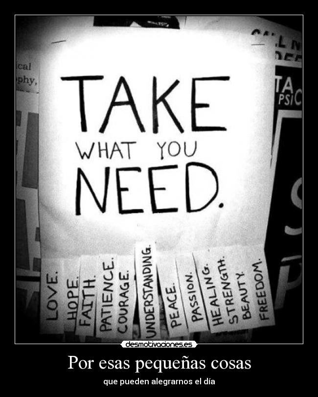 Por esas pequeñas cosas - que pueden alegrarnos el día