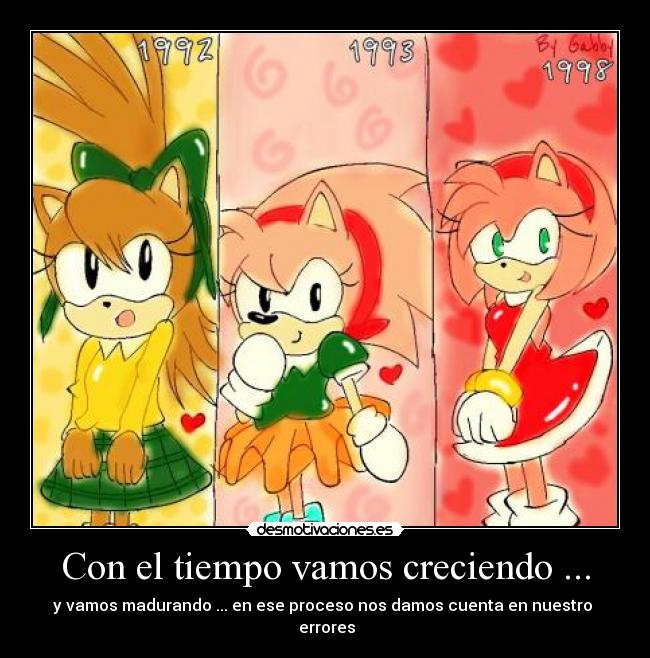 Con el tiempo vamos creciendo ... -