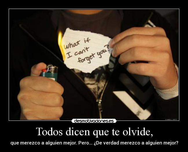 Todos dicen que te olvide, - 
