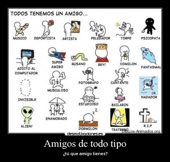 Amigos de todo tipo -