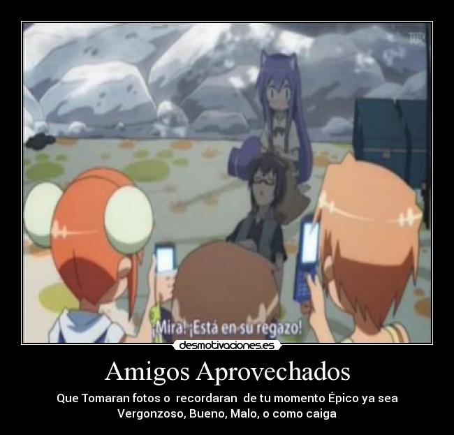 Amigos Aprovechados - 