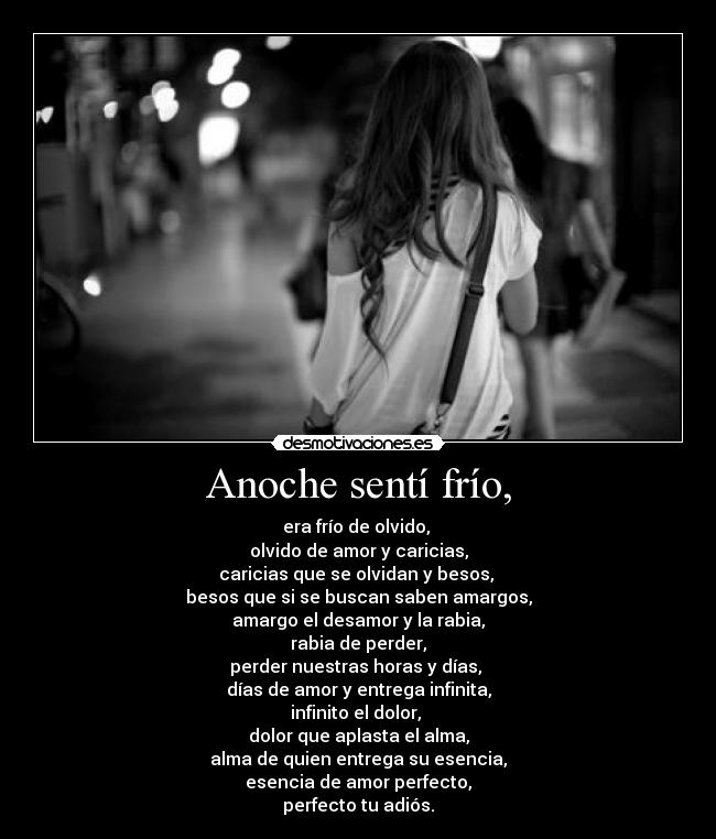 Anoche sentí frío, -