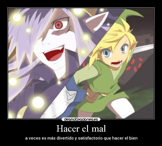 Hacer el mal -