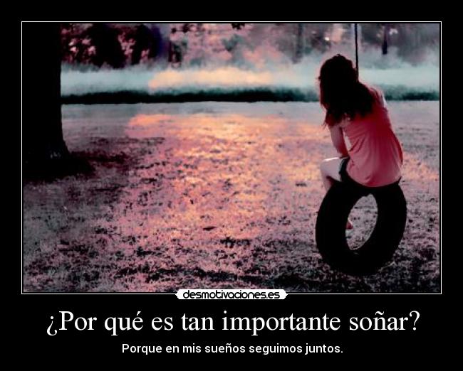 Lo Importante Es Soñar