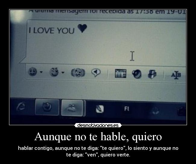 Aunque no te hable, quiero - 