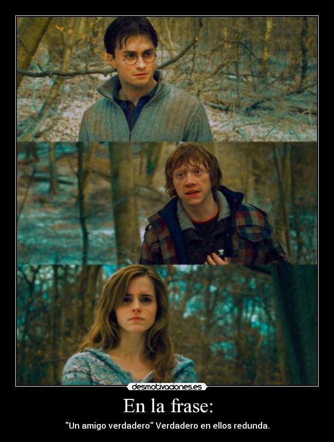 En la frase: - Un amigo verdadero Verdadero en ellos redunda.