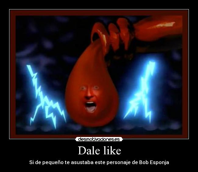 Dale like - Si de pequeño te asustaba este personaje de Bob Esponja