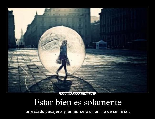 Estar bien es solamente - 
