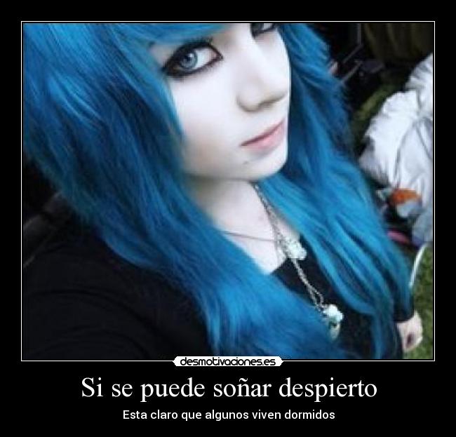 Si se puede soñar despierto - 