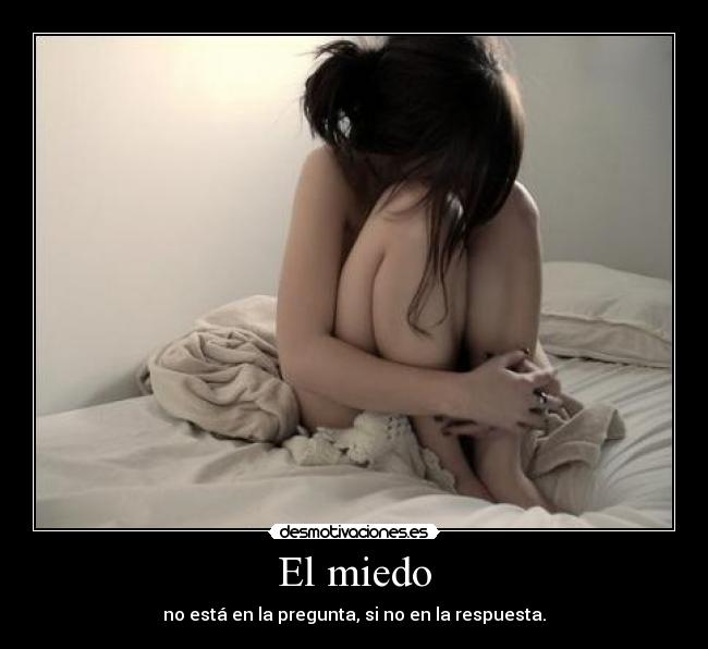 El miedo -