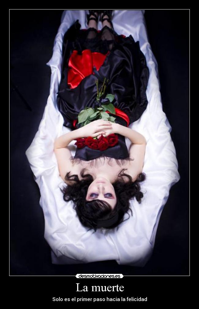 La muerte - Solo es el primer paso hacia la felicidad