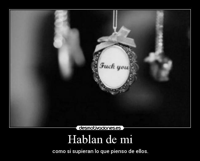 Hablan de mi -