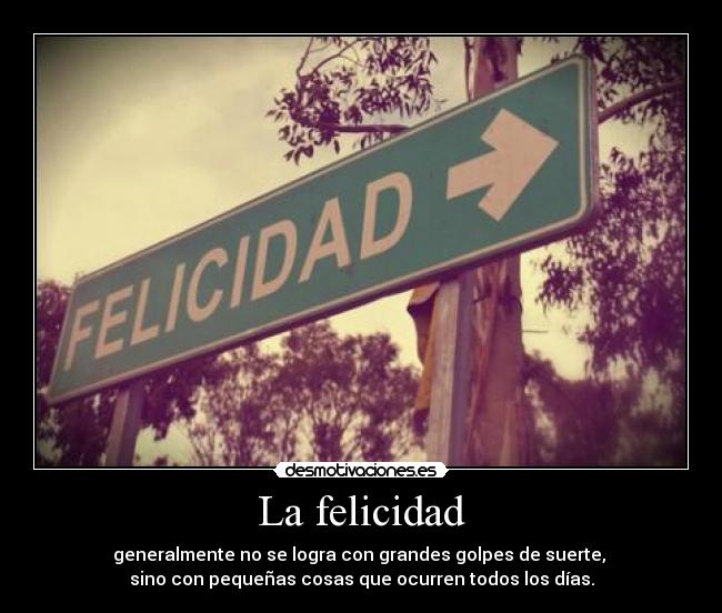 La felicidad -