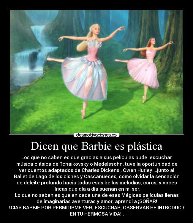 Dicen que Barbie es plástica -