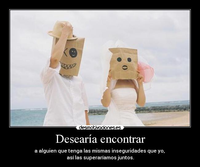 Desearía encontrar - 