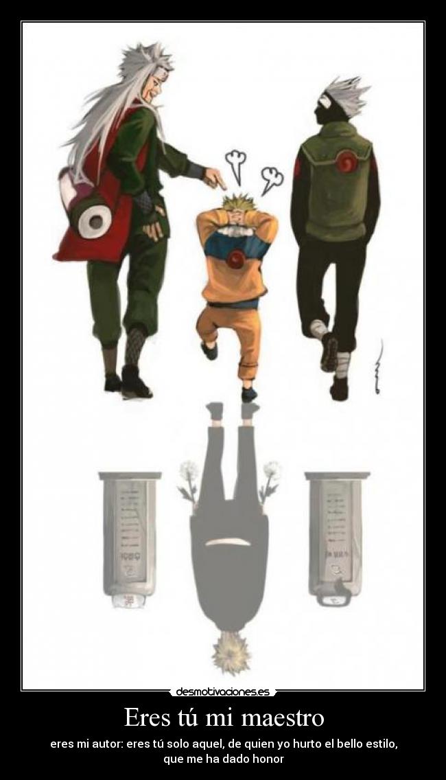 Eres tú mi maestro -