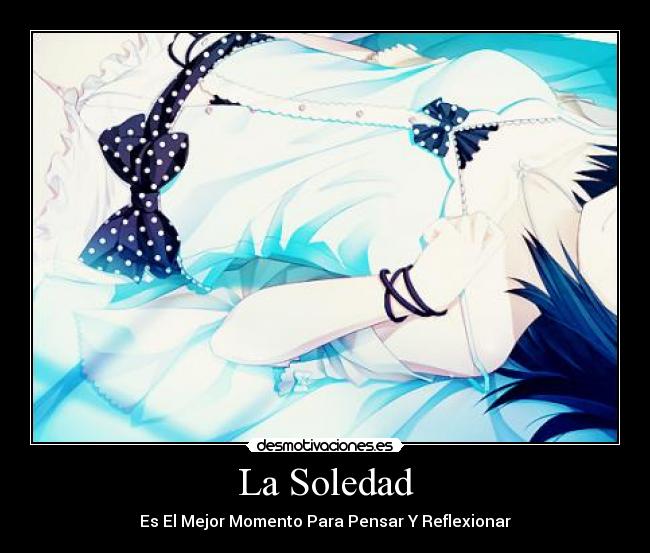 carteles soledad sdfghk desmotivaciones